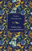 Cudza żona i mąż pod łóżkiem (elegancka edycja). Autor: Fiodor Dostojewski. Dadada.pl Okładka książki Cudza żona i mąż pod łóżkiem (elegancka edycja)