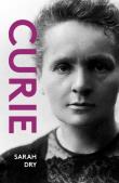 Curie wer. angielska. Autor: Sarah Dry. Dadada.pl Okładka książki Curie wer. angielska