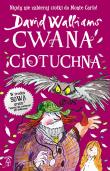 Cwana ciotuchna wyd. 2025. Autor: David Walliams. Dadada.pl Okładka książki Cwana ciotuchna wyd. 2025