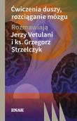 Okładka książki Ćwiczenia duszy, rozciąganie mózgu