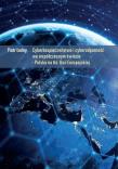 Cyberbezpieczeństwo i cyberodporność we współ.... Autor: Piotr Ładny. Dadada.pl Okładka książki Cyberbezpieczeństwo i cyberodporność we współ...