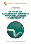 Cyfryzacja zarządzania zmianami organizacyjnymi i technicznymi. Autor: Słoniec Jolanta, Oleszek Sylwester. Dadada.pl Okładka książki Cyfryzacja zarządzania zmianami organizacyjnymi i technicznymi