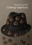 Czarny kapelusz. Autor: Baranowska Olga. Dadada.pl Okładka książki Czarny kapelusz