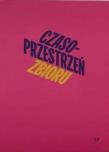 Czasoprzestrzeń zbioru. Autor: Małgorzata Devosges-Cuber. Dadada.pl Okładka książki Czasoprzestrzeń zbioru