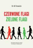 Okładka książki Czerwone flagi, zielone flagi