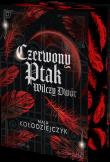 Czerwony Ptak. Wilczy Dwór (barwione brzegi). Autor: Kołodziejczyk Maja. Dadada.pl Okładka książki Czerwony Ptak. Wilczy Dwór (barwione brzegi)