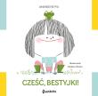 Okładka książki Cześć, bestyjki!