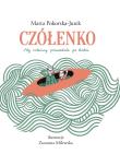 Czółenko. Mój przewodnik po Łodzi. Autor: Marta Pokorska-Jurek. Dadada.pl Okładka książki Czółenko. Mój przewodnik po Łodzi