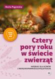 Okładka książki Cztery pory roku w świecie zwierząt Materiały dla uczniów z niepełnosprawnością Poznaję, pytam, wiem