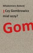 Czy Gombrowicz miał oczy?. Autor: Bolecki Włodzimierz. Dadada.pl Okładka książki Czy Gombrowicz miał oczy?