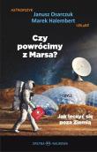 Okładka książki Czy powrócimy z Marsa? Czyli jak leczyć się poza..