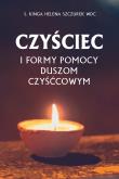 Czyściec i formy pomocy duszom czyśćcowym. Autor: Kinga Helena Szczurek. Dadada.pl Okładka książki Czyściec i formy pomocy duszom czyśćcowym