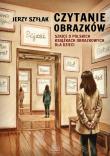 Okładka książki Czytanie obrazków. Szkice o polskich książkach...