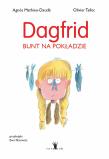 Dagfrid. Bunt na pokładzie. Autor: Agnès Mathieu-Daudé. Dadada.pl Okładka książki Dagfrid. Bunt na pokładzie
