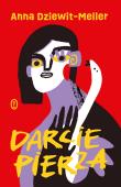 Darcie pierza. Autor: Dziewit-Meller Anna. Dadada.pl Okładka książki Darcie pierza
