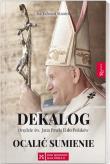 Okładka książki Dekalog. Ocalić sumienie