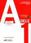DELE A1 Podręcznik + audio online. Autor: Hidalgo Andrea Fabiana. Dadada.pl Okładka książki DELE A1 Podręcznik + audio online