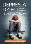 Depresja dzieci i nastolatków. Autor: Białecka Bogna. Dadada.pl Okładka książki Depresja dzieci i nastolatków