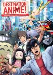 Okładka książki Destination Anime! An Anime Lover's Guide to Tokyo