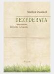 Okładka książki Dezyderata. Dzieje utworu, który stał się legendą