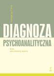 Diagnoza psychoanalityczna. Autor: Nancy McWilliams. Dadada.pl Okładka książki Diagnoza psychoanalityczna
