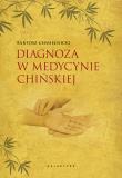 Diagnoza w medycynie chińskiej. Autor: Bartosz Chmielnicki. Dadada.pl Okładka książki Diagnoza w medycynie chińskiej