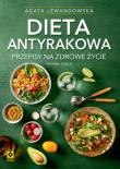 Dieta antyrakowa. Autor: Agata Lewandowska. Dadada.pl Okładka książki Dieta antyrakowa