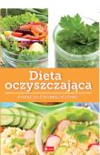 Dieta oczyszczająca. Dobra kuchnia. Autor: Marta Szydłowska. Dadada.pl Okładka książki Dieta oczyszczająca. Dobra kuchnia