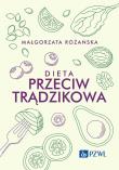 Dieta przeciwtrądzikowa. Autor: Małgorzata Różańska. Dadada.pl Okładka książki Dieta przeciwtrądzikowa