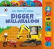 Okładka książki Digger Hullabaloo! Ladybird Big Noisy Book