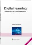 Digital learning. Od e-learningu do dzielnia się wiedzą. Autor: Machalska Marta. Dadada.pl Okładka książki Digital learning. Od e-learningu do dzielnia się wiedzą