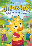 Okładka książki Dinozaur, który nie chciał imienia