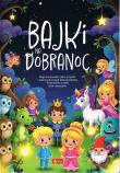 Dla Dzieci new. Bajki na dobranoc. Autor: Opracowanie zbiorowe. Dadada.pl Okładka książki Dla Dzieci new. Bajki na dobranoc