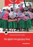 Do głębi intrygujący kraj. Autor: Fiedler Arkady Radosław. Dadada.pl Okładka książki Do głębi intrygujący kraj