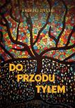 Do przodu tyłem. Autor: Zielski Andrzej. Dadada.pl Okładka książki Do przodu tyłem
