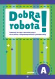 Dobra robota! Poziom A. Autor: Opracowanie zbiorowe. Dadada.pl Okładka książki Dobra robota! Poziom A