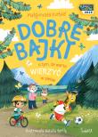 Dobre bajki o tym, że warto wierzyć w siebie. Autor: Małgorzata Korbiel. Dadada.pl Okładka książki Dobre bajki o tym, że warto wierzyć w siebie