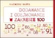 Okładka książki Dodawanie i odejmowanie w zakresie 100 nowe wydanie