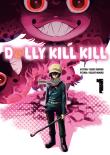 Dolly Kill Kill. Tom 1. Autor: Yukiaki Kurando. Dadada.pl Okładka książki Dolly Kill Kill. Tom 1