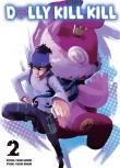 Dolly Kill Kill. Tom 2. Autor: Yukiaki Kurando, Yusuke Nomura. Dadada.pl Okładka książki Dolly Kill Kill. Tom 2