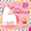 Dom dla Jednorożca. Listy. Autor: Emma Yarlett. Dadada.pl Okładka książki Dom dla Jednorożca. Listy