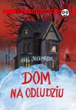 Dom na odludziu. Autor: Anna Onichimowska. Dadada.pl Okładka książki Dom na odludziu