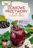 Domowe przetwory z owoców i warzyw. Autor: Joanna Zielewska. Dadada.pl Okładka książki Domowe przetwory z owoców i warzyw