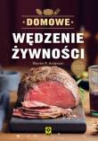 Domowe wędzenie żywności. Autor: Warren R. Anderson. Dadada.pl Okładka książki Domowe wędzenie żywności