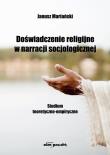 Okładka książki Doświadczenie religijne w narracji socjologicznej