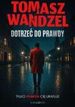 Okładka książki Dotrzeć do prawdy