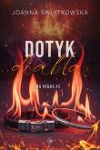 Dotyk diabła. Las Vegas. Tom 2. Autor: Joanna Świątkowska. Dadada.pl Okładka książki Dotyk diabła. Las Vegas. Tom 2