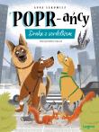 Draka z serdelkiem. POPR-ańcy. Tom 10. Autor: Sakowicz Anna. Dadada.pl Okładka książki Draka z serdelkiem. POPR-ańcy. Tom 10