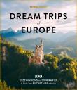 Okładka książki Dream Trips of Europe. Lonely Planet