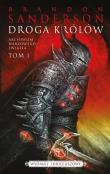 Droga Królów. Seria Archiwum burzowego światła. Tom 1 (edycja jubileuszowa). Autor: Brandon Sanderson. Dadada.pl Okładka książki Droga Królów. Seria Archiwum burzowego światła. Tom 1 (edycja jubileuszowa)